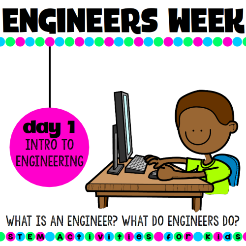 National engineers week day 1 STEM Activities for Kids