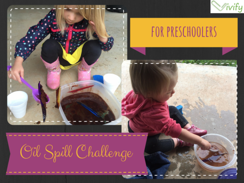 Preschoolers and Toddlers can join in on the Oil Spill clean-up fun!