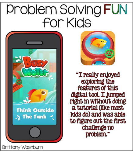 Problem Solving Fun for Kids with the Busy Water App