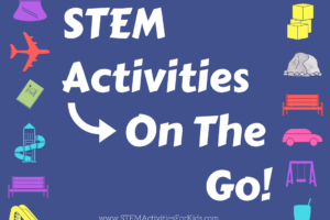 STEM Activities On The Go