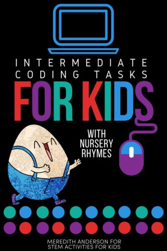 Intermediate coding tasks for kids using Scratch. Code a nursery rhyme! | Meredith Anderson - Momgineer for STEM Activities for Kids