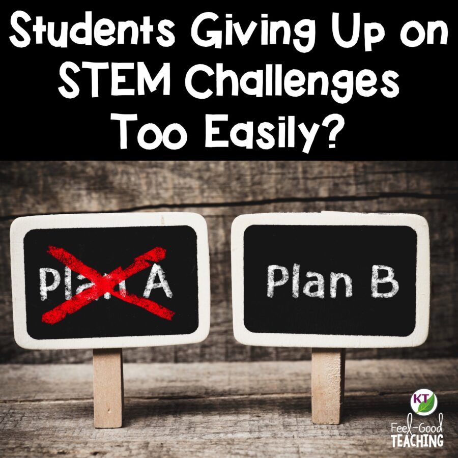 Teach Students to Persevere During Tough STEM Challenges