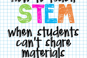 STEM Without Sharing Materials