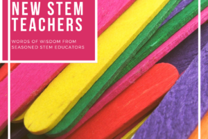 Tips for New STEM Teachers