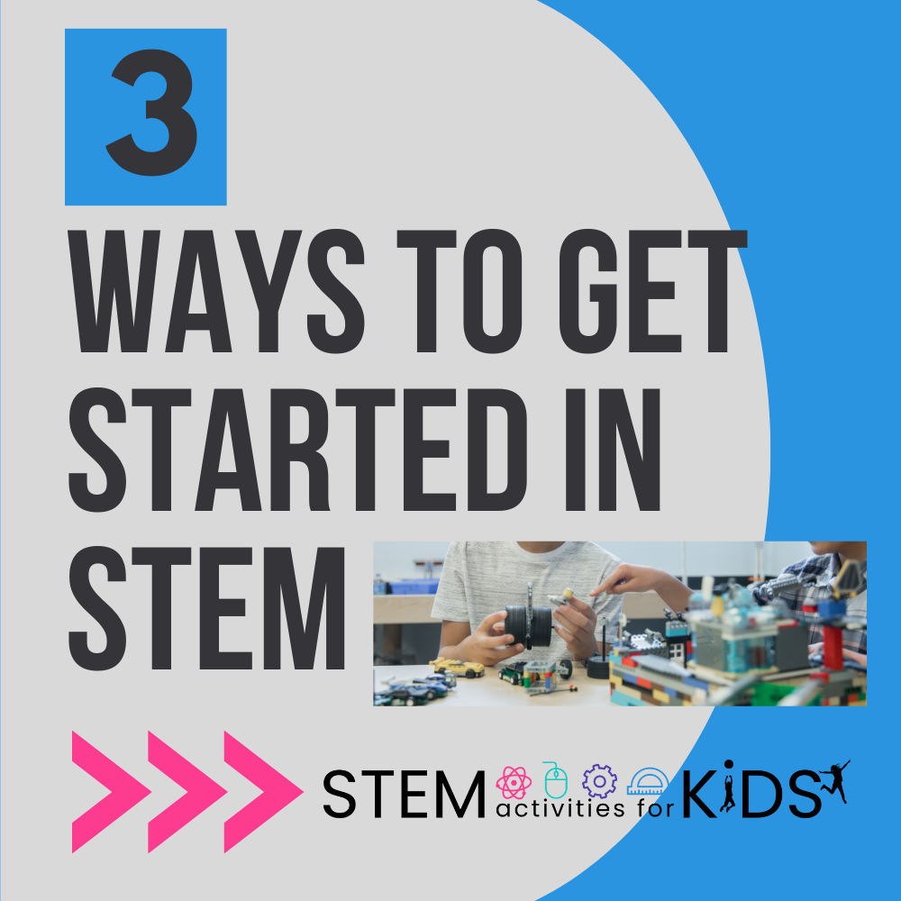 3 Ways to get started in STEM in your classroom! Whether you are new to STEM or need fresh ideas, this blog post will help! STEM Activities for Kids!