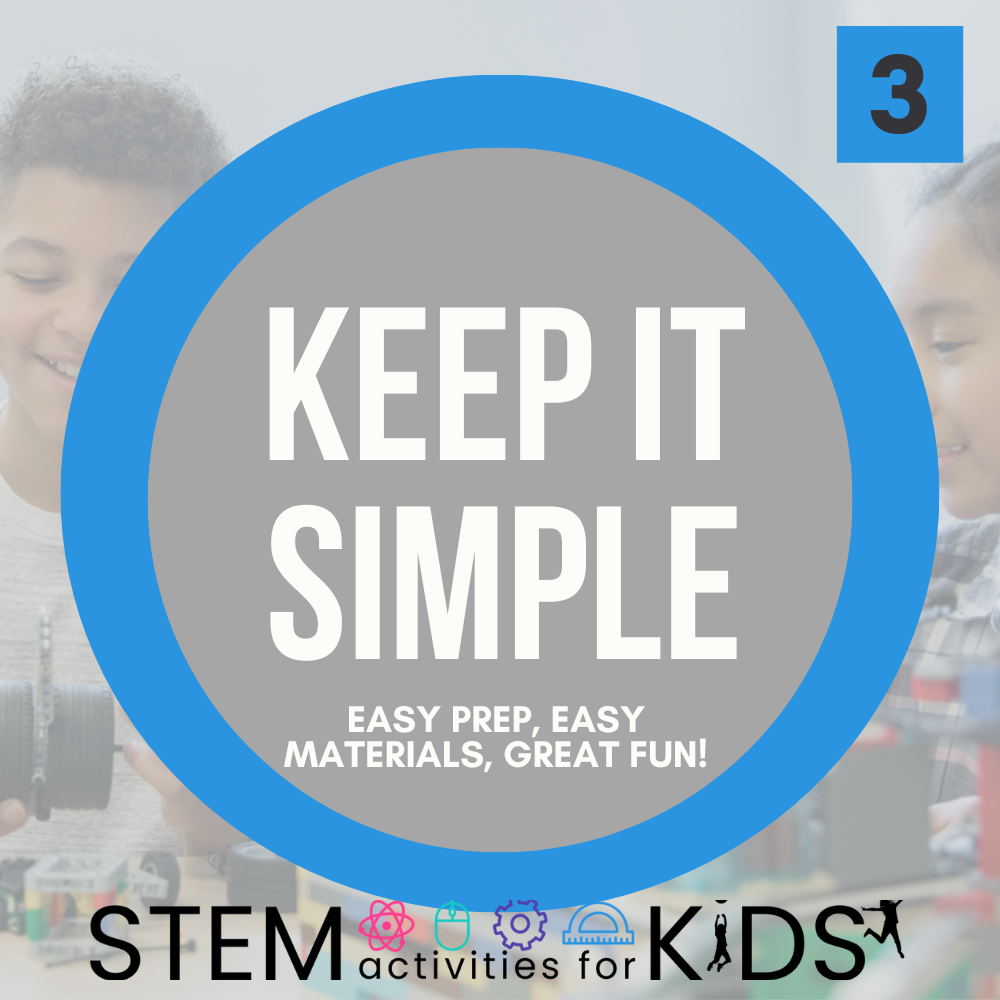 3 Ways to get started in STEM in your classroom- keep your ideas simple as you begin!