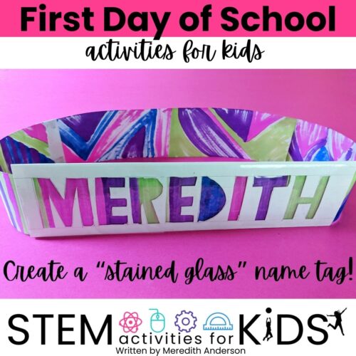 Rotating Stained Glass Name Tag for First Day of School in STEM class