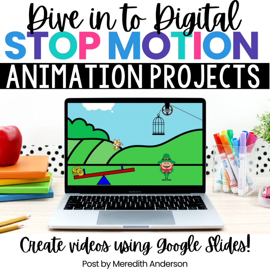 Create digital stop motion animation videos using Google Slides or online tools

Image shows sample stop motion animation with a leprechaun about to be trapped.
