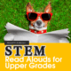 8 STEM Read Aloud Picture Books for Upper Grades