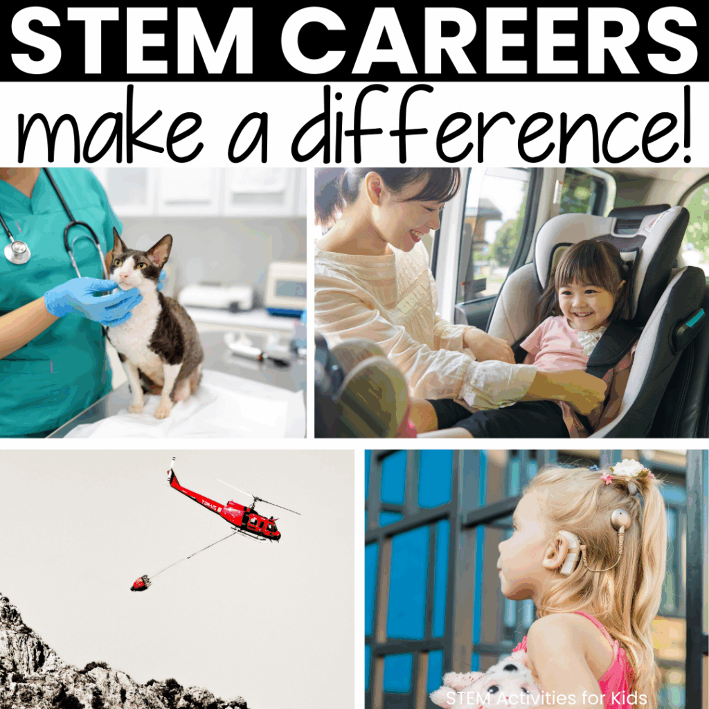 STEM careers make a difference in people's lives
