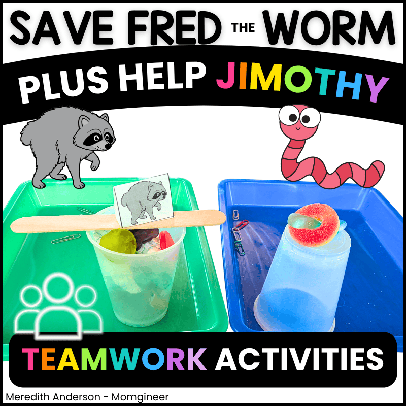 Save Fred the Worm and Help Jimothy the Raccoon Team Building Activities and STEM challenges
